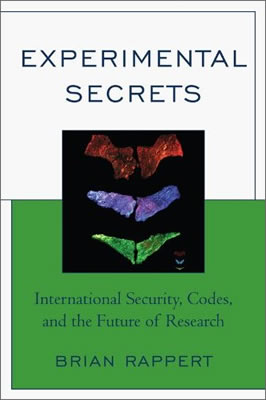 Experimental Secrets (2009)<br /><a href='http://socialsciences.exeter.ac.uk/sociology/staff/rappert'>Brian Rappert</a> 